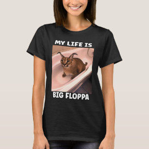 My LiFe Is Big Floppa Meme caracal T-Shirt