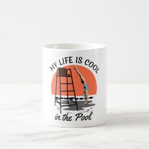 My Life is Cool in the Pool - Perfect Swim Design Coffee Mug