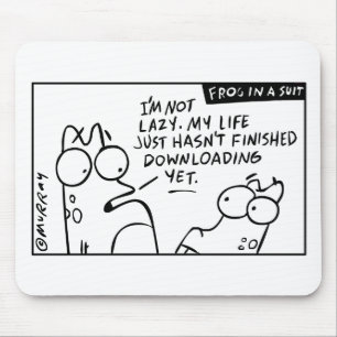 "My Life is Downloading" Mousepad
