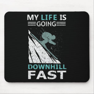 My Life Is Going Downhill Fast Steep Skiing Slopes Mouse Mat