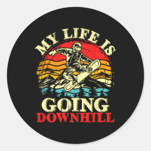 My Life Is Going Downhill Funny Snowboard Snowboar Classic Round Sticker
