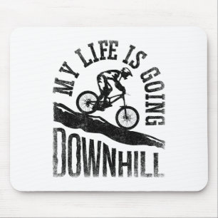 My Life Is Going Downhill Mountain Biking Bicycle Mouse Mat