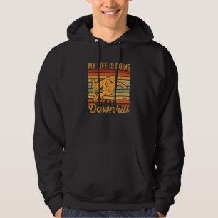 My Life Is Going Downhill Snowboard Winter Snowboa Hoodie