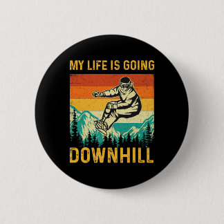 My Life Is Going Downhill - Snowboarder Snowboardi 6 Cm Round Badge