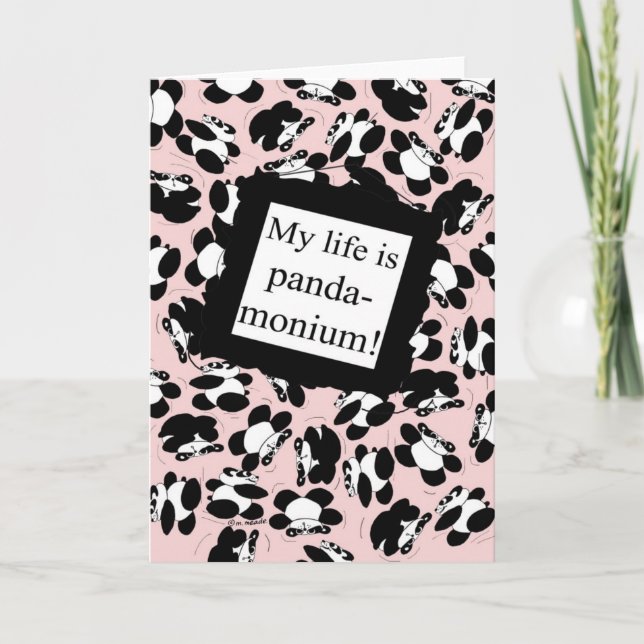 My life is panda-monium - Pink Card (Front)