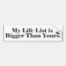 My Life List is Bigger than Yours | Birding