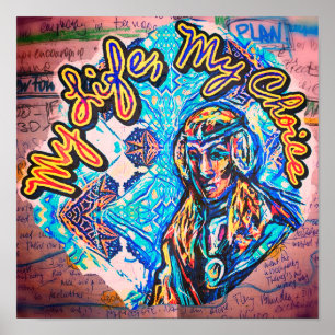 My Life, My Choice. Princess-like woman & Fractal Poster