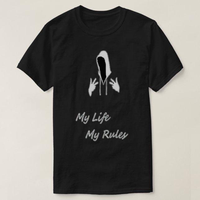My life my rules 5 T-Shirt (Design Front)