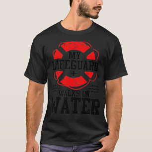 My Lifeguard Walks on Water Christian Christianity T-Shirt