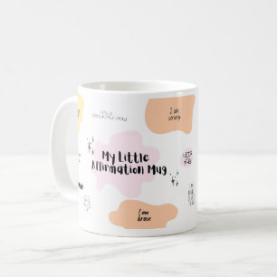 My Little Affirmation Mug