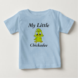 My Little Chickadee T-Shirt