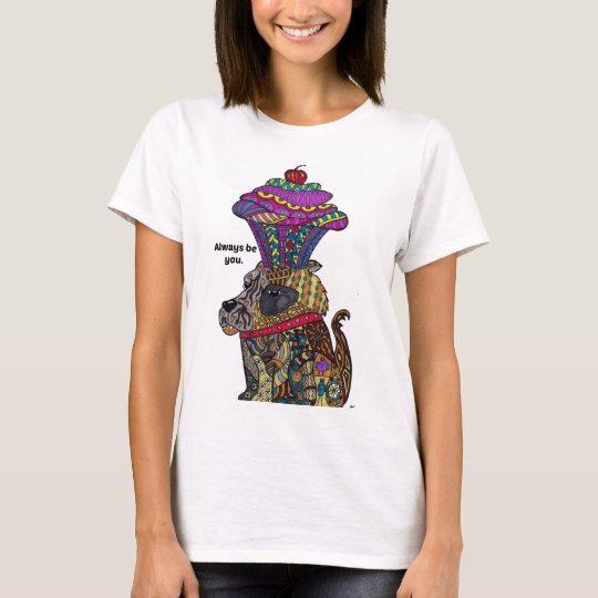 My Little Cupcake - Be Yourself! T-Shirt