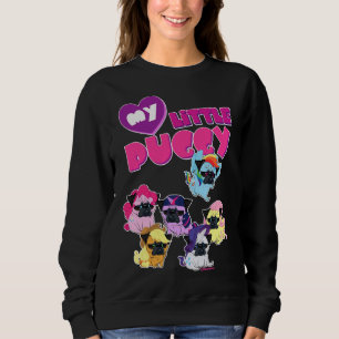 My Little Puggy Classic T-Shirt 456 Sweatshirt