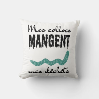 My locals eat my waste cushion