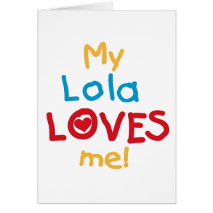 My Lola Loves Me T-shirts and Gifts