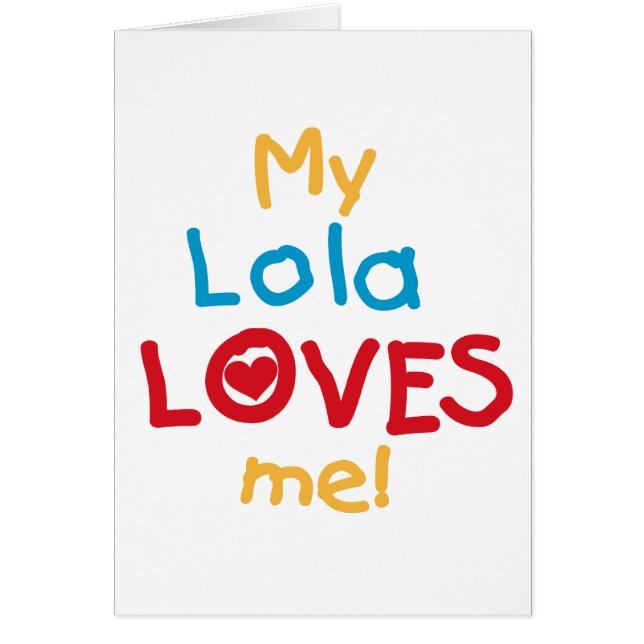 My Lola Loves Me T-shirts and Gifts (Front)