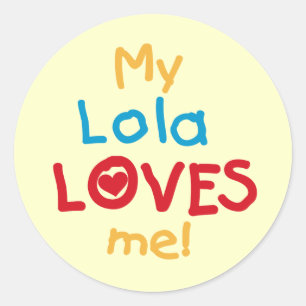 My Lola Loves Me T-shirts and Gifts Classic Round Sticker