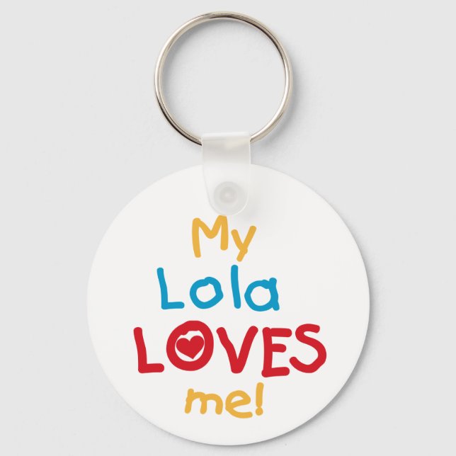 My Lola Loves Me T-shirts and Gifts Key Ring (Front)