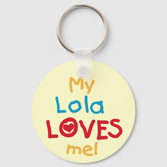 My Lola Loves Me T-shirts and Gifts Key Ring (Front)