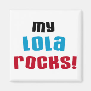 My Lola Rocks T-shirts and Gifts Magnet