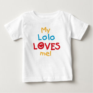 My Lolo Loves Me T-shirts and Gifts