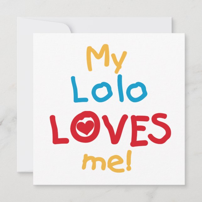My Lolo Loves Me T-shirts and Gifts (Front)