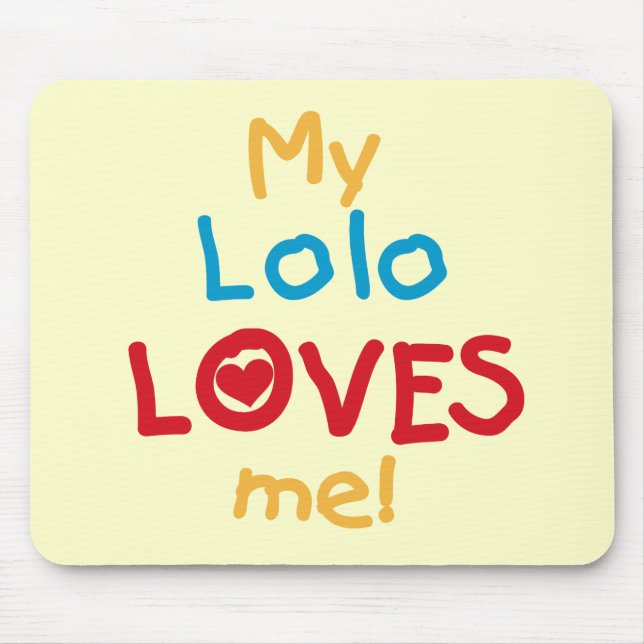 My Lolo Loves Me T-shirts and Gifts Mouse Mat (Front)