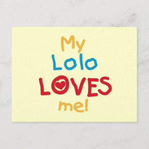 My Lolo Loves Me T-shirts and Gifts Postcard