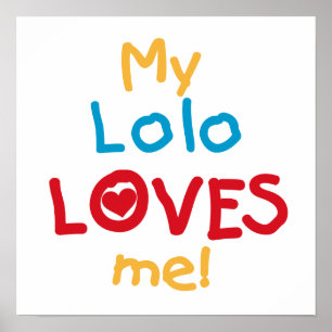 My Lolo Loves Me T-shirts and Gifts Poster