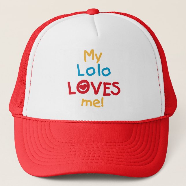 My Lolo Loves Me T-shirts and Gifts Trucker Hat (Front)