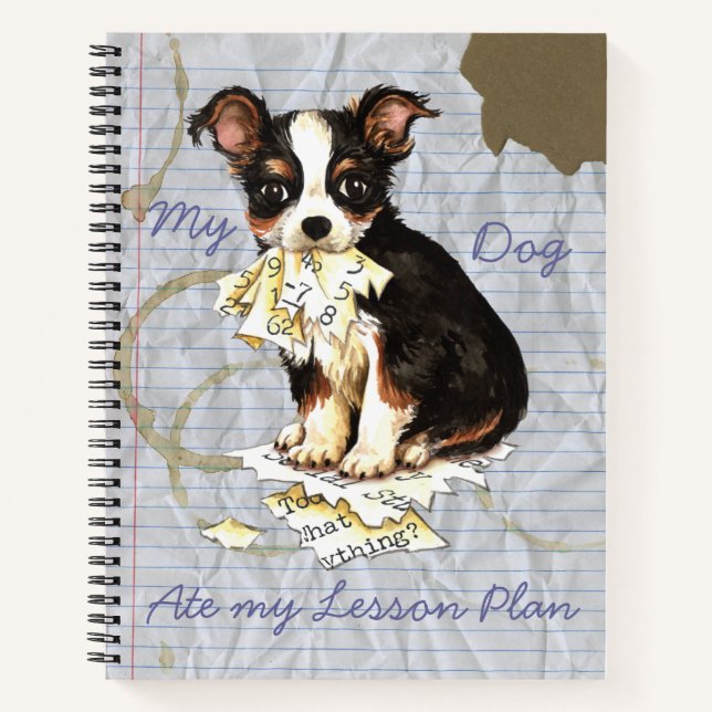 My Long Coat Chihuahua Ate My Lesson Plan Notebook (Front)