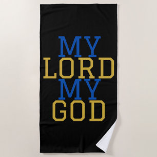 My Lord My God Biblical Beach Towel