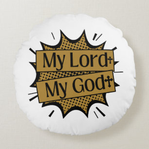 My Lord My God Biblical Cross Round Cushion