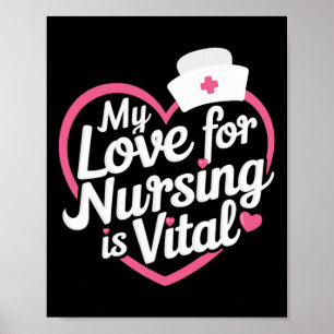 My Love For Nursing Is Vital Heart Nurse Funny Val Poster