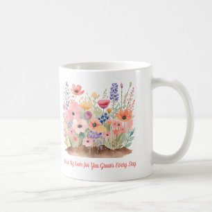 My Love for You Grows Every Day Custom Watercolor Coffee Mug