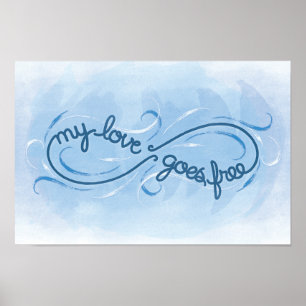 My Love Goes Free - Print