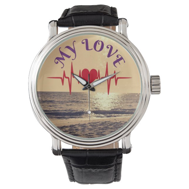My Love – Heartbeat on the Waves Watch (Front)