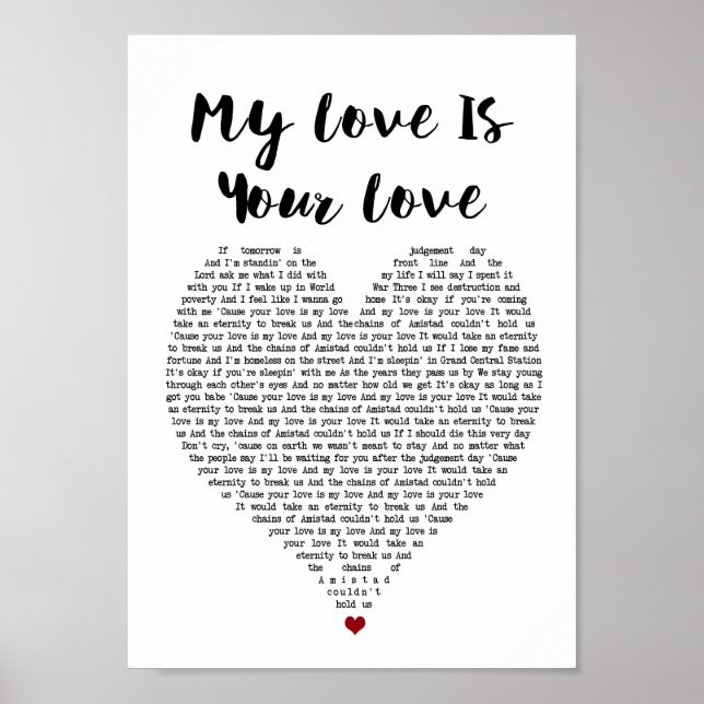 My Love Is Your Love Heart Song Lyric Print (Front)