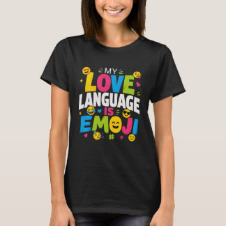 My Love Language Is Emoji Women's T-Shirt