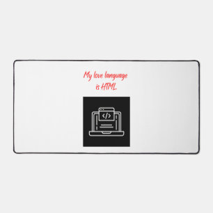 My Love Language is HTML Desk Mat