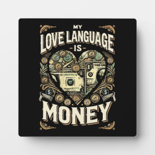 My Love Language is Money, Funny Hustle Success Plaque
