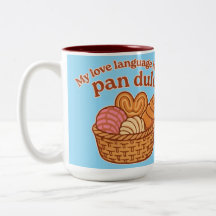 My Love Language Is Pan Dulce