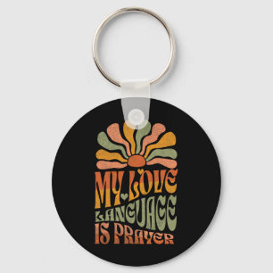My Love Language Is Prayer Christain Jesus Lover W Key Ring