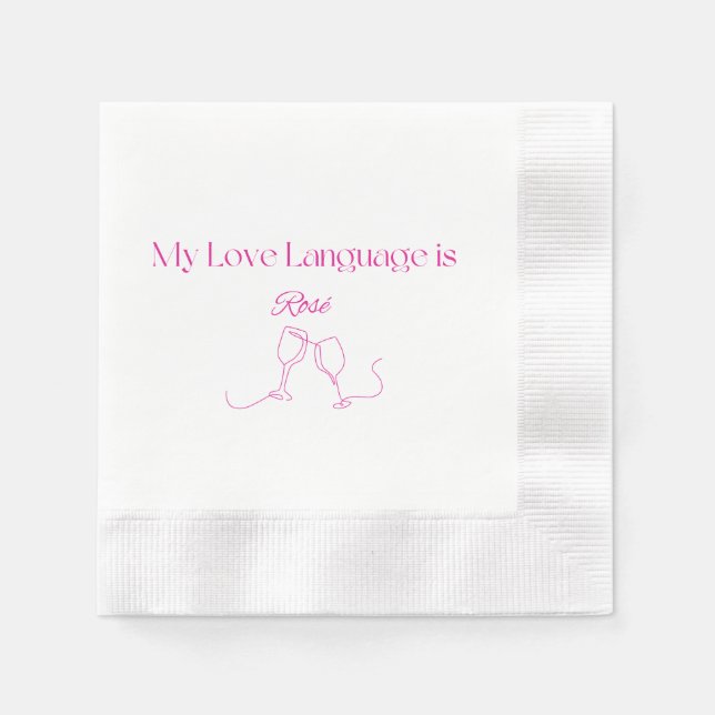My Love Language is Rosé Cocktail Napkins (Front)