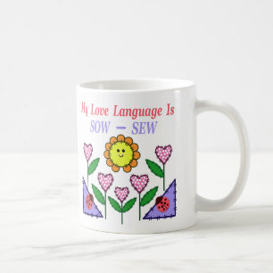 My Love Language Is Sow - Sew Coffee Mug