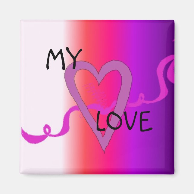 My Love Magnet (Front)