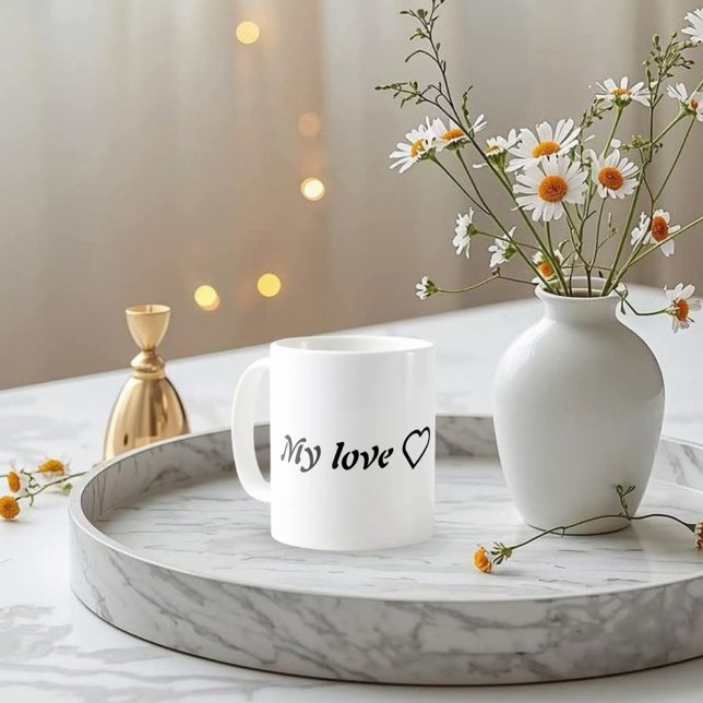 My Love ❤️ – Romantic Minimalist Quote for Lovers  Coffee Mug (Creator Uploaded)