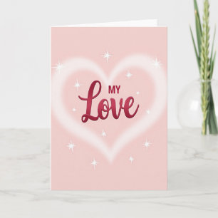 My Love Shining Heart Card