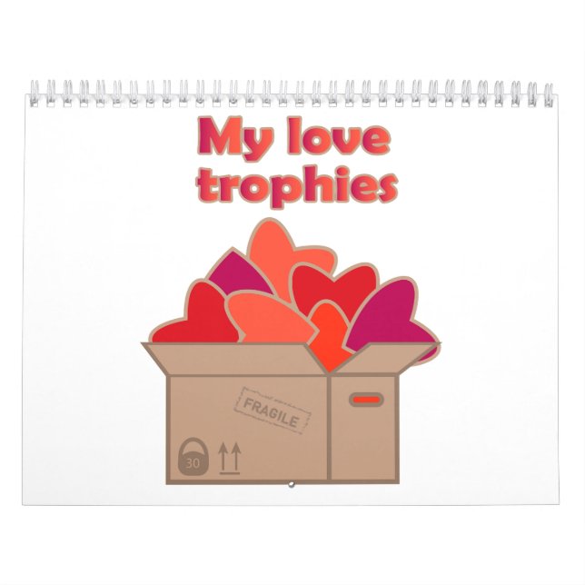 My love trophies in box full of Valentines hearts Calendar (Cover)