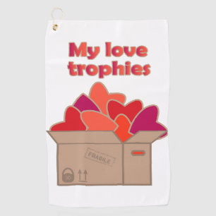My love trophies in box full of Valentines hearts Golf Towel